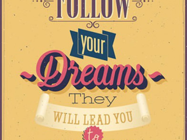 Follow Your Dreams Poster
